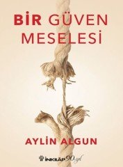 Bir Güven Meselesi İnkılap Kitabevi