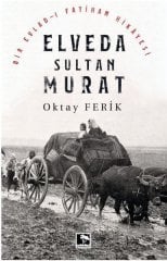 Elveda Sultan Murat Çınaraltı Yayınları
