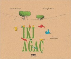 İki Ağaç Yapı Kredi Yayınları