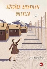 Rüzgara Bırakılan Dilekler Beyaz Balina Yayınları