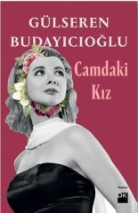 Camdaki Kız (Ciltli) Doğan Kitap