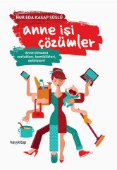 Anne İşi Çözümler Hayykitap Yayınları