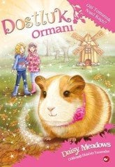 Dostluk Ormanı - 8 / Gül Tomurcuk Nasıl Kaçtı?  Beyaz Balina Yayınları