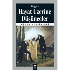 Hayat Üzerine Düşünceler - Lev Nikolayeviç Tolstoy - Ema Kitap