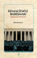 Kemalizm'le Barışmak! Ekin Yayınları