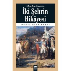 İki Şehrin Hikayesi - Charles Dickens - Ema Kitap