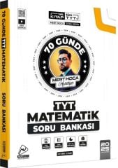 2025 TYT 70 Günde Matematik Soru Bankası Mert Hoca